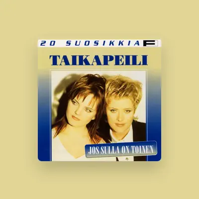 Listen to Taikapeili, watch music videos, read bio, see tour dates & more!
