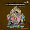 Sri Subramanya Trishathi - Shyam Sundar new Single
