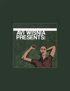 Dengarkan Avi Wisnia, tonton video musik, baca bio, lihat tanggal tur & lainnya!