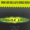House Trip (feat. Dave Scott) - EP