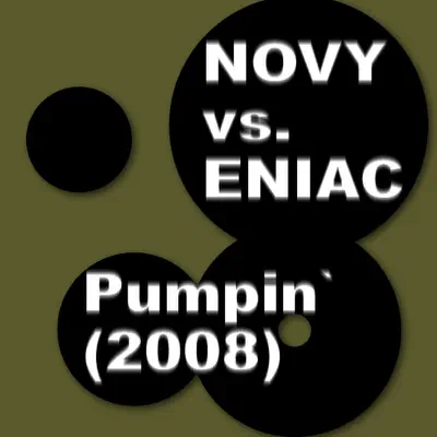 Pumpin' (2008) - EP - Tom Novy