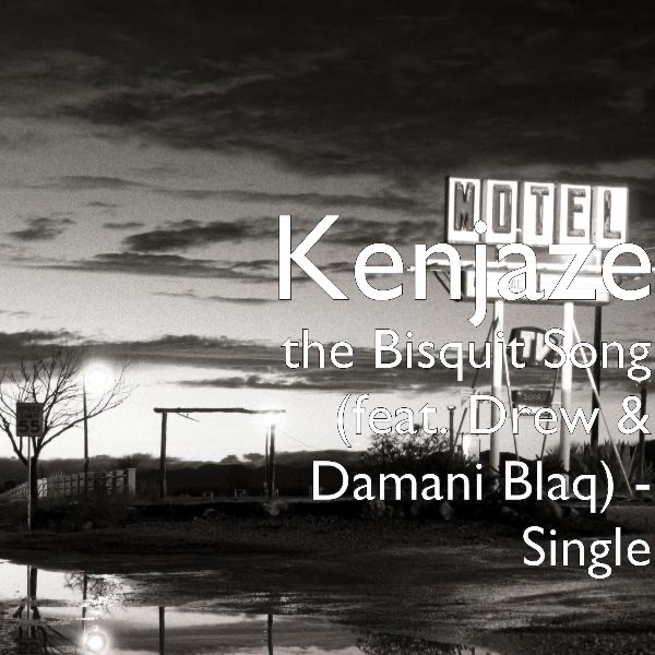 the Bisquit Song (feat. Drew & Damani Blaq) - Single