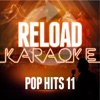 Reload Karaoke - You Make Me Feel (In The Style Of 'Cobra Starship Ft. Sabi')