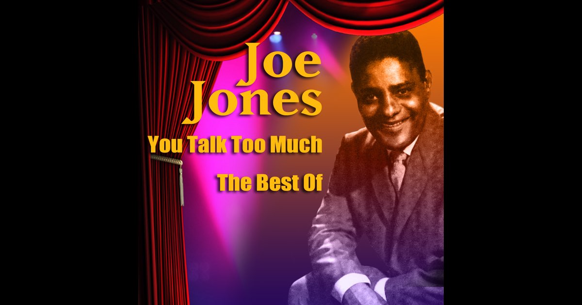 You Talk Too Much - The Best Of - ジョー・ジョーンズのアルバム