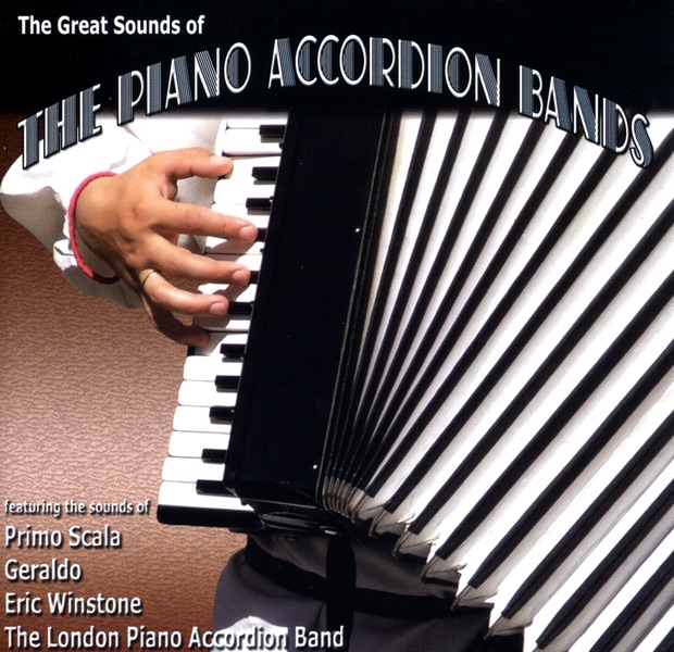 The Great Sounds of the Piano Accordion Bands