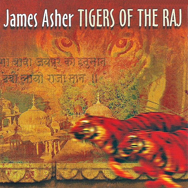 Обложка альбома «Tigers of the Raj» — James Asher