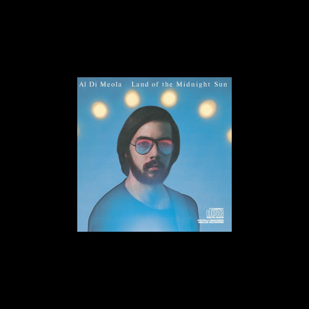 ‎Land of the Midnight Sun Album by Al Di Meola Apple Music