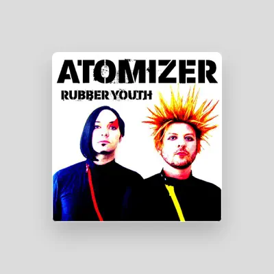 Listen to Atomizer, watch music videos, read bio, see tour dates & more!