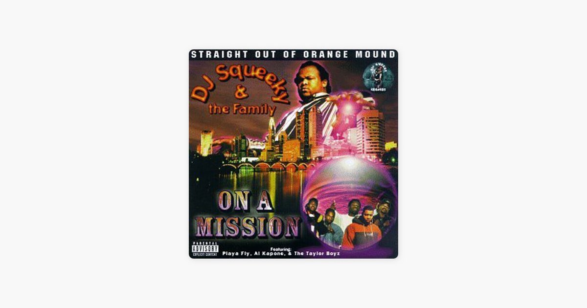 On a Mission - Album by DJ Squeeky & The Family - Apple Music