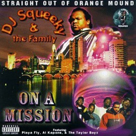 Down South!!! (feat. Playa Fly, Al Kapone, Taylor Boyz, Young Lo & Sir Vince) DJ Squeeky & The Family