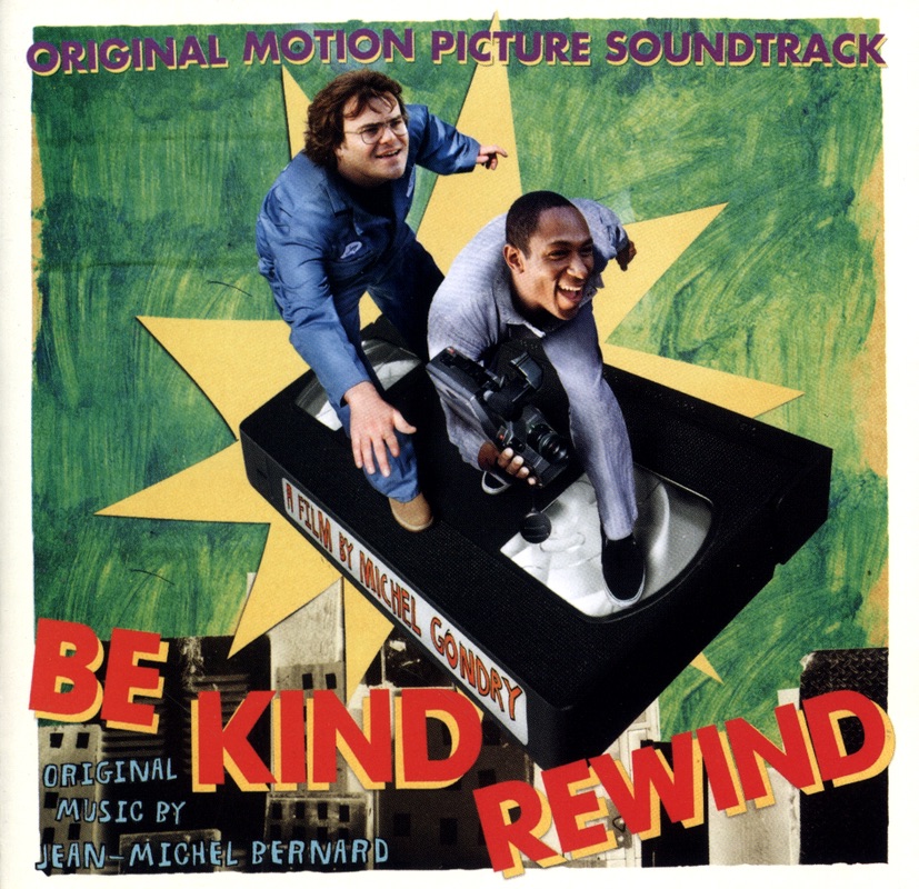 Be Kind Rewind (Original Motion Picture Soundtrack)