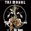 Taj Mahal - Johnny Too Bad