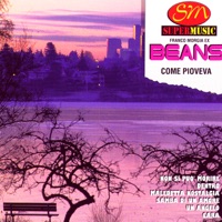Beans - Come Pioveva