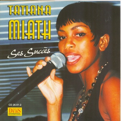 Tatiana Miath : ses succès
