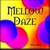 Mellow Daze