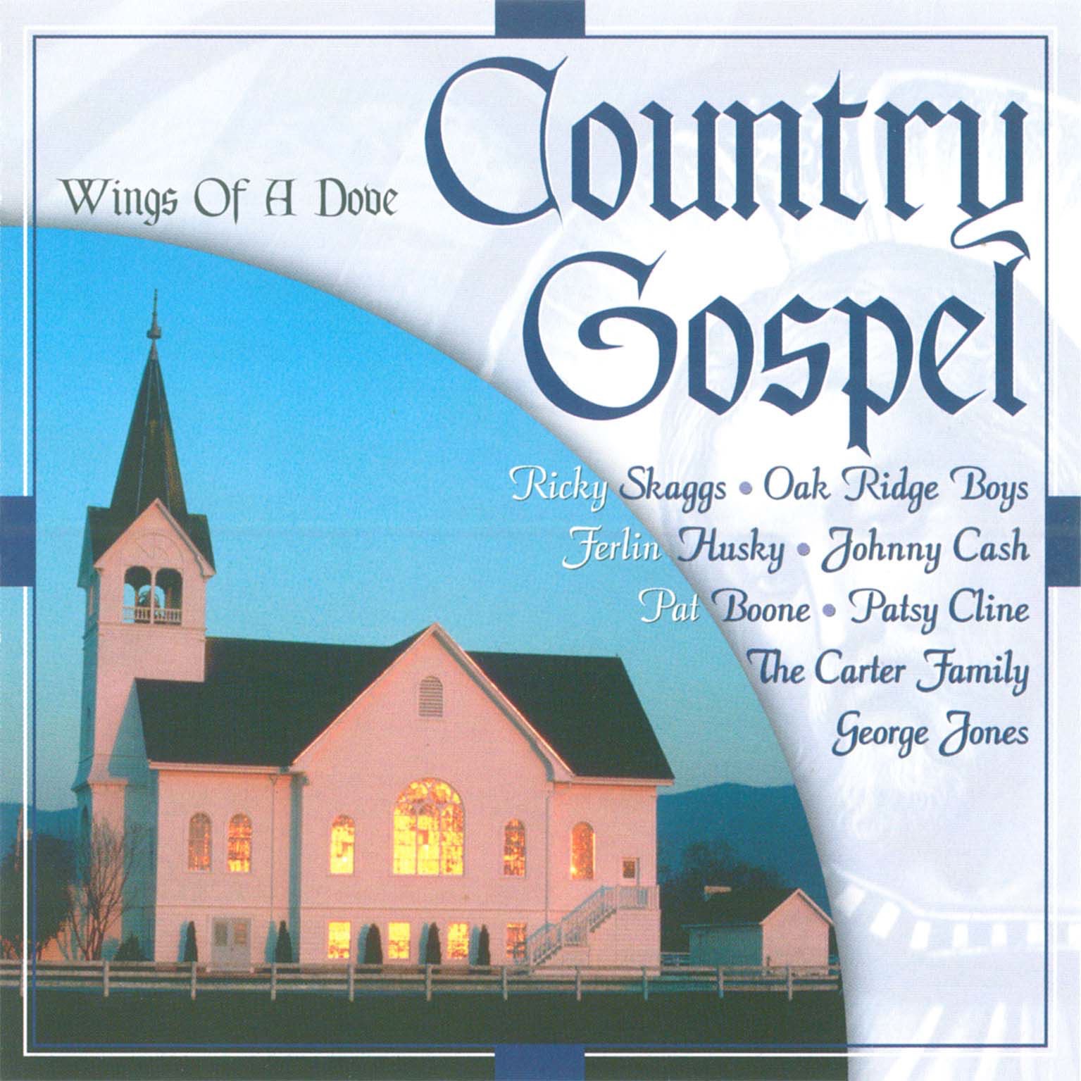 Wings of a Dove - Country Gospel