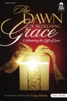 The Dawn of Redeeming Grace