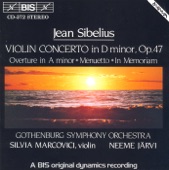 Sibelius: Violin Concerto In D Minor - Overture In a Minor- Menuetto - In Memoriam artwork