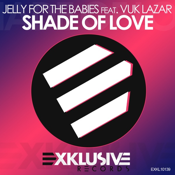 Shade of Love - EP (feat. Vuk Lazar)
