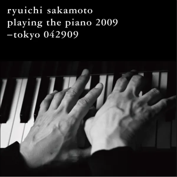坂本龍一 playing the piano 2009 坂本龍一のtokyo 042909 - Apple Music Classical