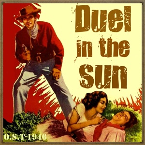 Duel in the Sun (O.S.T - 1946)