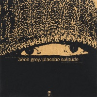 Placebo Solitude - Aeon Grey