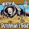 Dutchman's Gold (Digitally Remastered) - Single
