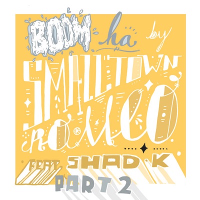 Boom Ha feat. Shad K
