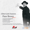 Vier Kriminalhörspiele - Pater Brown (Edition 6) - Gilbert Keith Chesterton