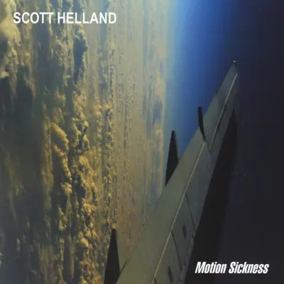 Hör dir „Motion Sickness“ von Scott Helland an