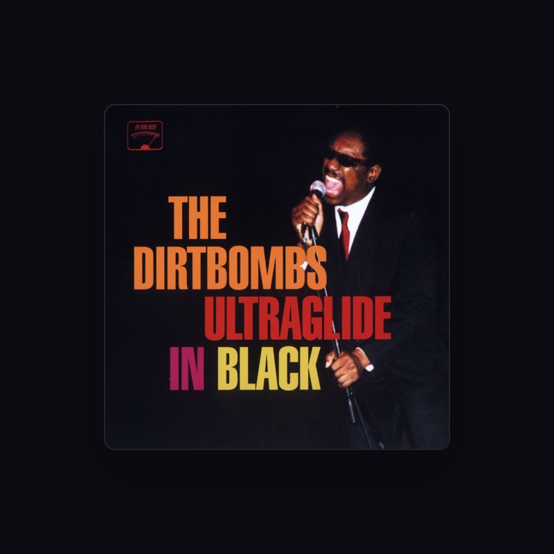 The Dirtbombs