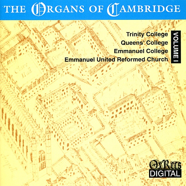 The Organs Of Cambridge Vol. 1