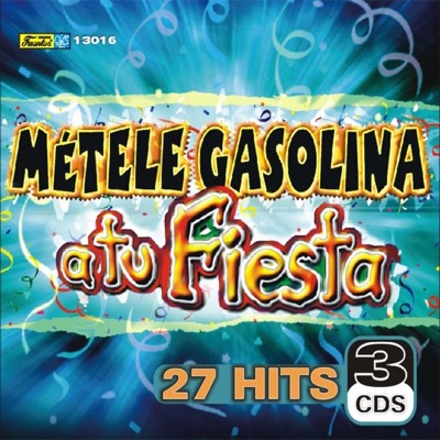 Metele Gasolina a Tu Fiesta