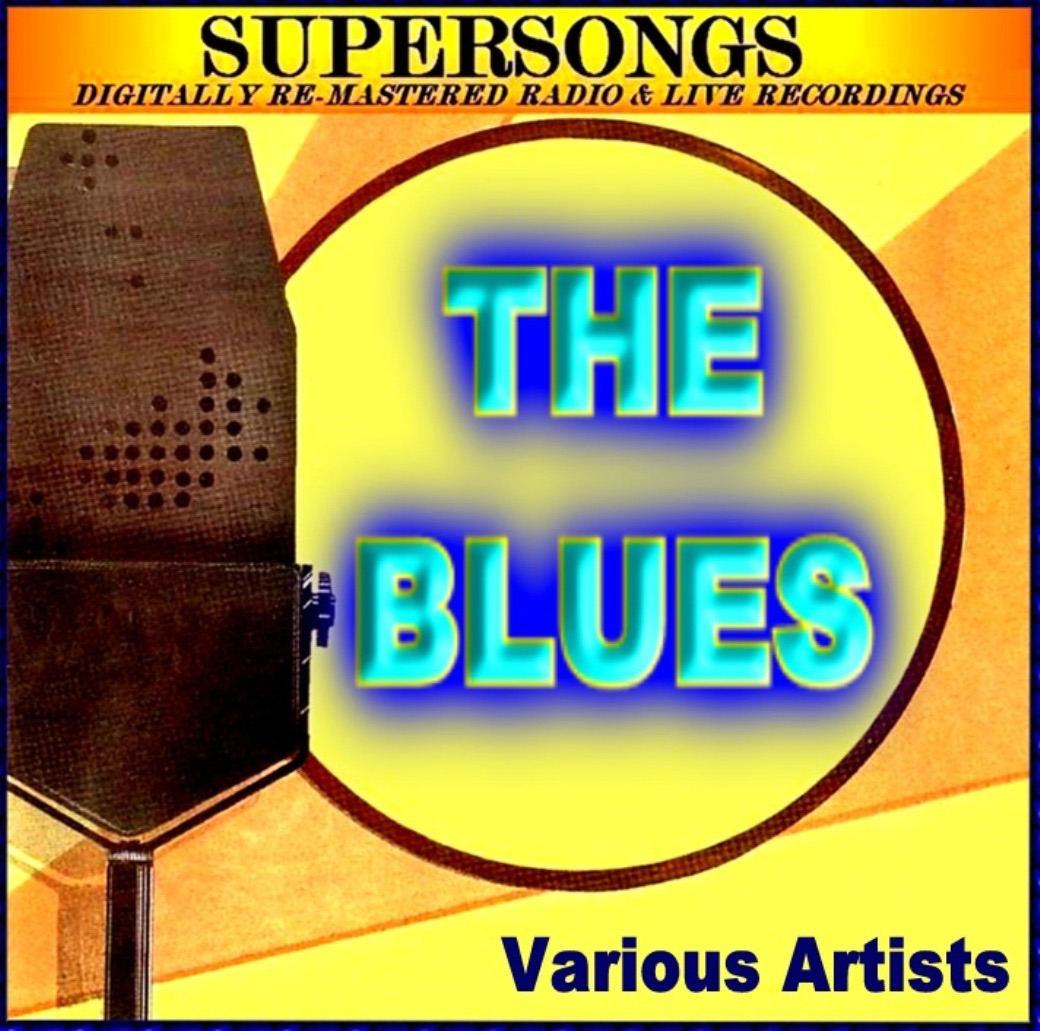 The Blues (Digitally Re-Mastered Recordings)