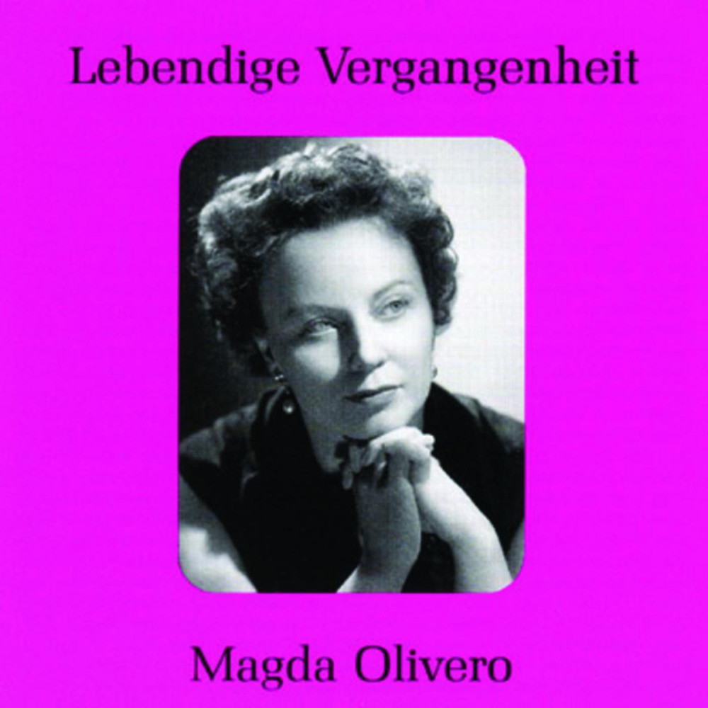 Обложка альбома «Lebendige Vergangenheit - Magda Olivero» — Magda Olivero