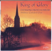 King of Glory - Salisbury Cathedral Choir & Director Simon Lole