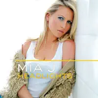 Headlights (Radio Edit) — Mia J