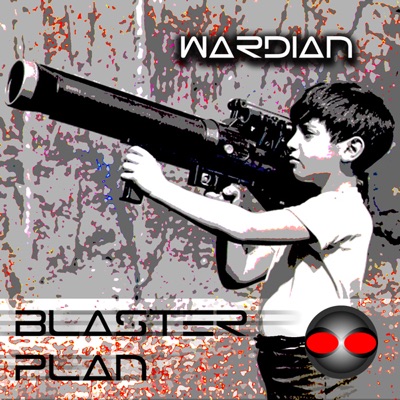 Blaster Plan - EP
