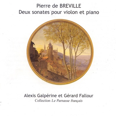 De Breville: Deux sonates pour violon et piano