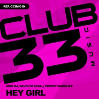 Hey Girl - Single - Mon Dj, David Denoia & Freddy Marquez