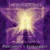 Peregrinos Y Extranjeros - El Cordero Y El Leon