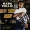 There's Just You - Mark Collie lyrics
