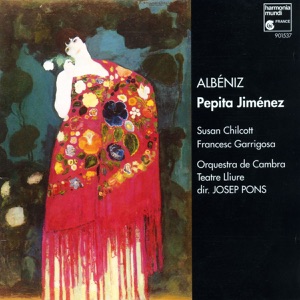 Albéniz: Pepita Jiménez