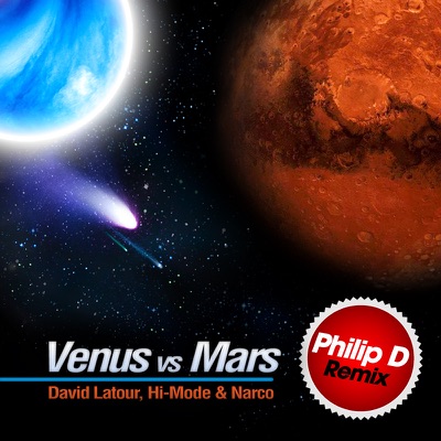 Venus vs. Mars (Philip D Remix) - Single
