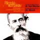 Rimsky Korsakov Shéhérazade La grande Pâque Russe Le coq d or