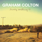 Twenty Something EP - Graham Colton