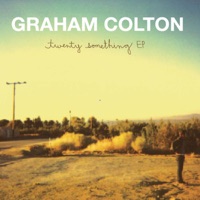 Twenty Something EP - Graham Colton