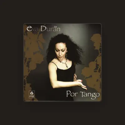 Listen to Eva Durán, watch music videos, read bio, see tour dates & more!