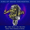 Swingin' Vocal Hits: Bei mir bist du schön, And the Angels Sing - Single