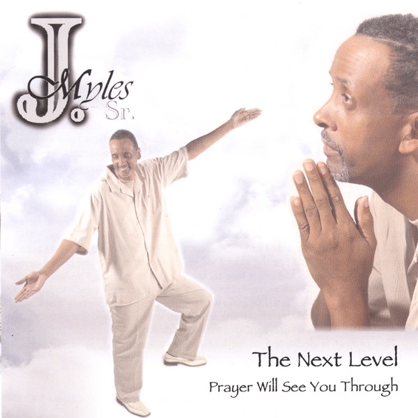 The Next Level Prayer Will See You Through